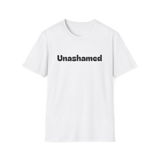 Unashamed Unisex shirt