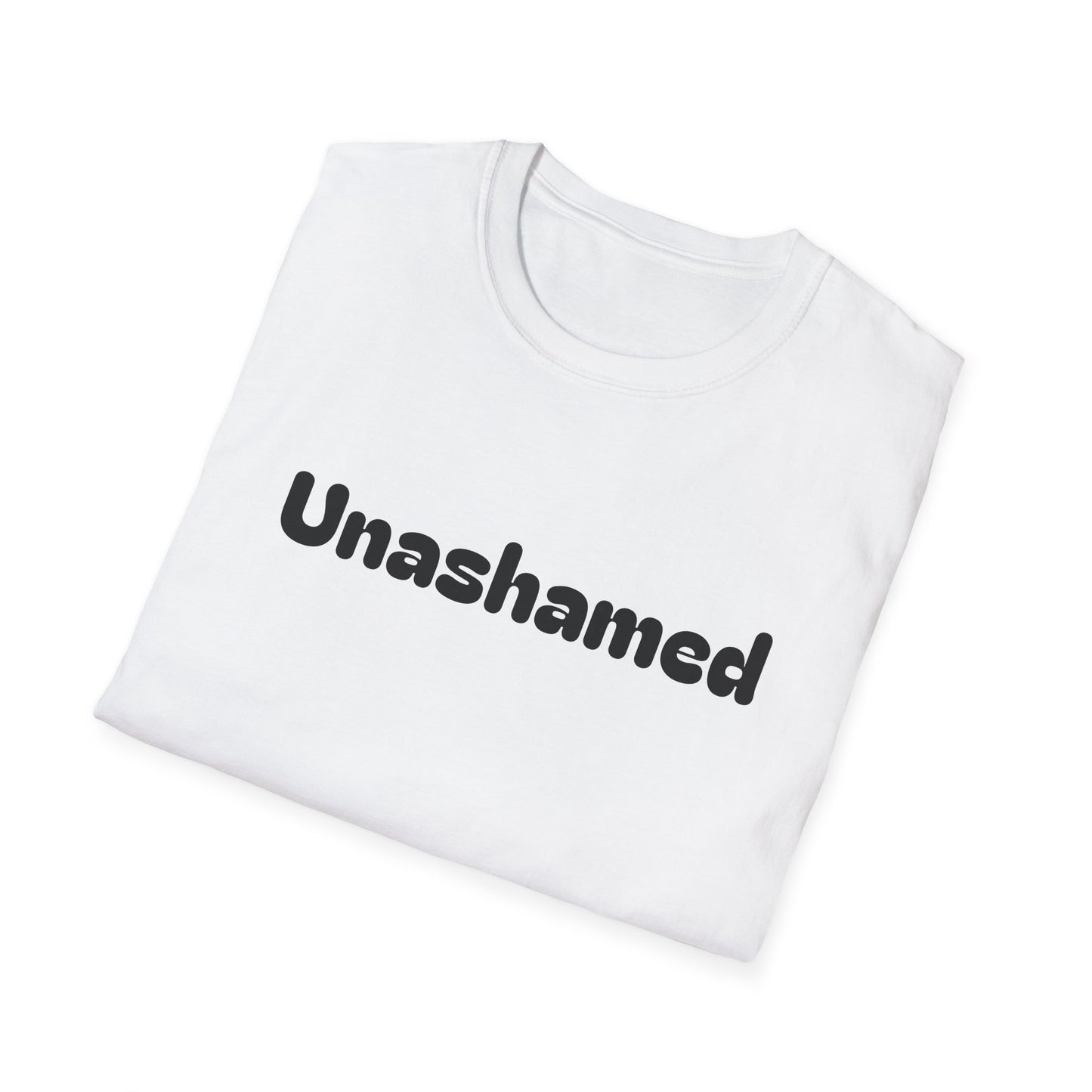 Unashamed Unisex shirt